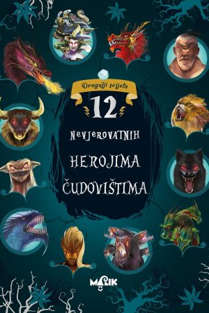 Dragulji svijeta -12 neverovatnih priča o herojima i čudovištima (MA)