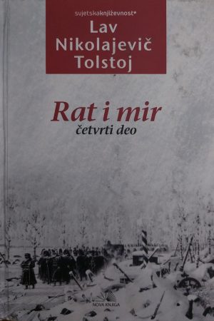 Rat i mir IV deo (nk)