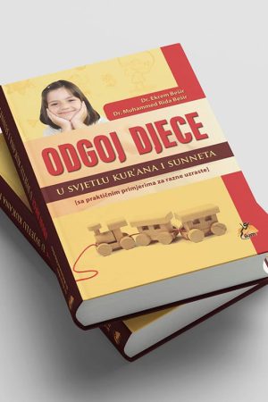Odgoj djece u svjetlu Kur'ana i sunneta (IL)