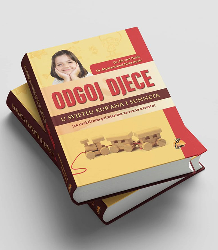 Odgoj djece u svjetlu Kur'ana i sunneta (IL)