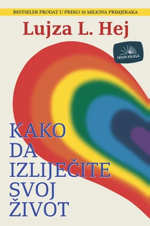 Kako da izliječite svoj život (nk)