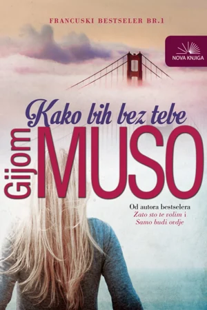 Kako bih bez tebe (nk)