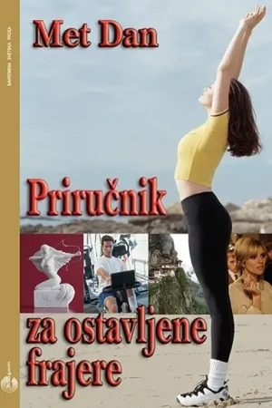 Priručnik za ostavljene frajere