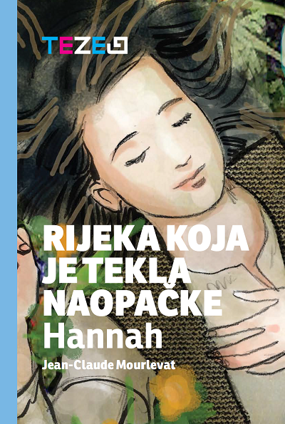 Rijeka koja je tekla naopačke - Hannah (MA)
