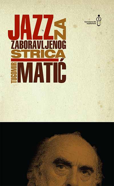 Jazz za zaboravljenog strica (BU)