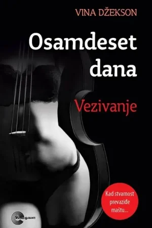 Osamdeset dana - Vezivanje