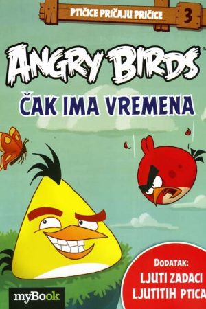 Angry Birds slikovnice - Čak ima vremena