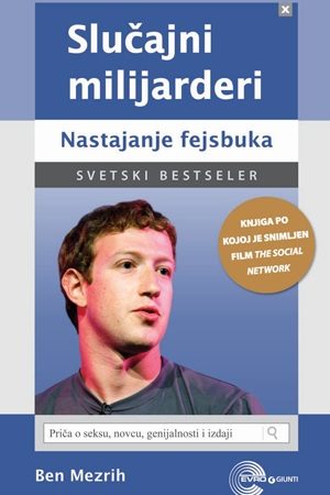 Slučajni milijarderi - nastajanje fejsbuka