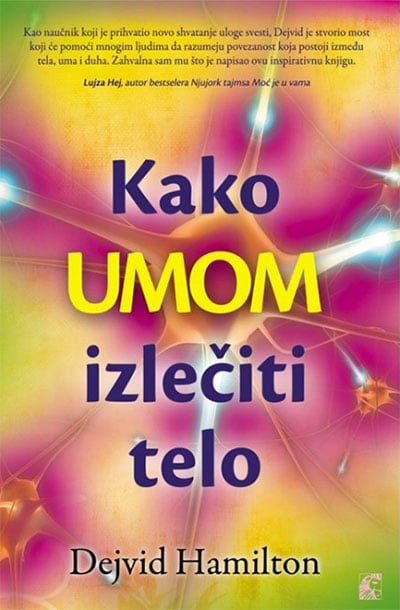 Kako umom izlečiti telo (LE)