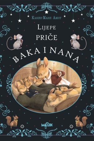 Lijepe priče - Baka i nana (MA)