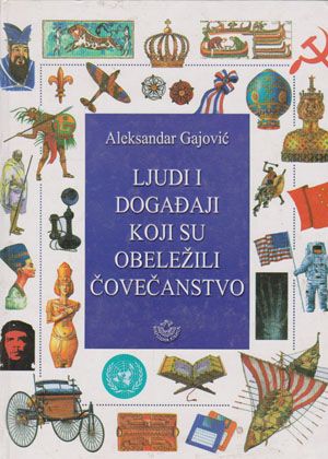 Ljudi i događaji koji su obeležili čovečanstvo(LE)