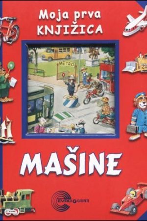 Moja prva knjižica - Mašine