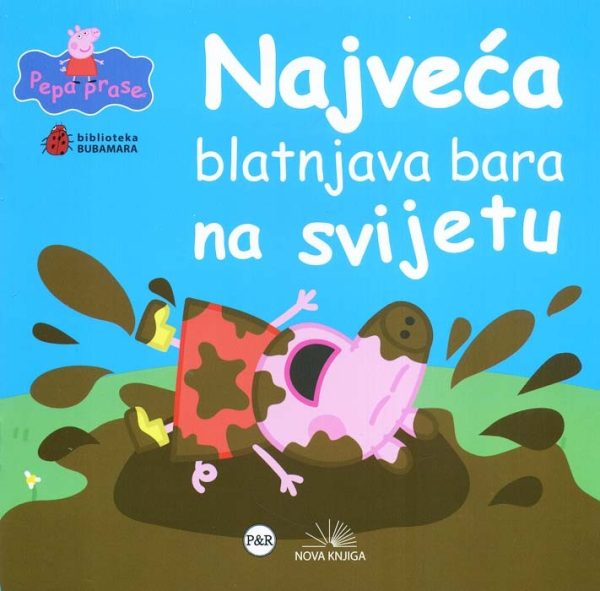 Pepa prase - Najveća blatnjava barica (nk)