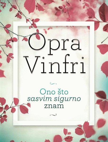 Ono što sasvim sigurno znam (PP)