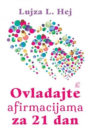 Ovladajte afirmacijama za 21 dan (LE)