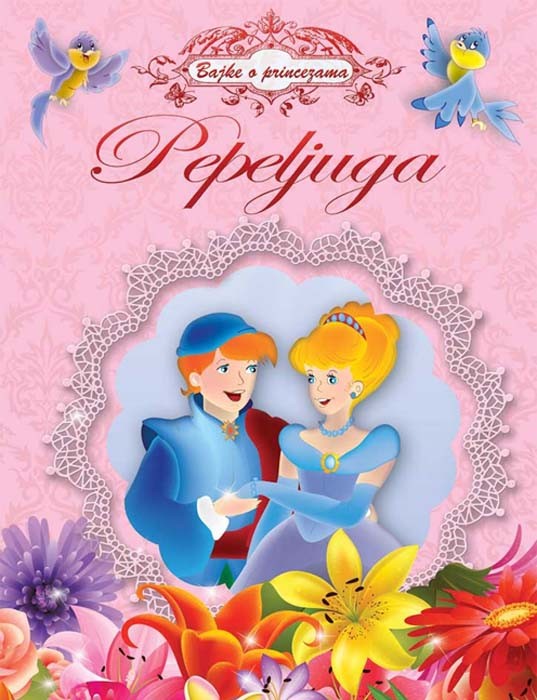 Bajke o princezama - Pepeljuga