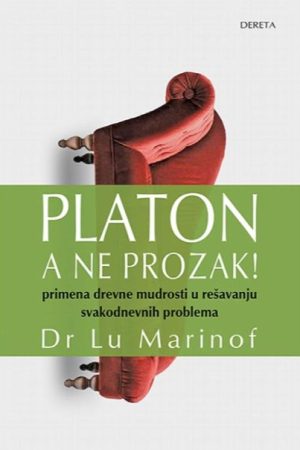 Platon a ne prozak