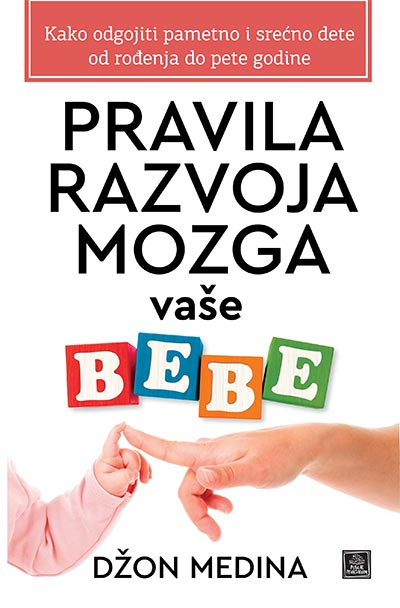 Pravila razvoja mozga vaše bebe (PP)