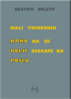 Mali priručnik kako da se bolje osjećate na poslu
