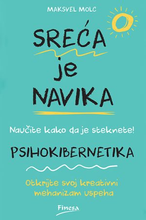Sreća je navika