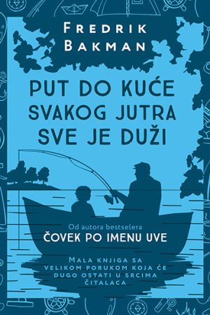 Put do kuće svakog jutra sve je duži (SL)