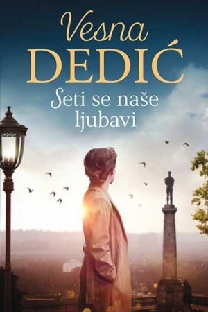 Seti se naše ljubavi (SL)