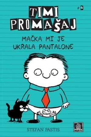Timi promašaj-mačka mi je ukrala pantalone (PP)