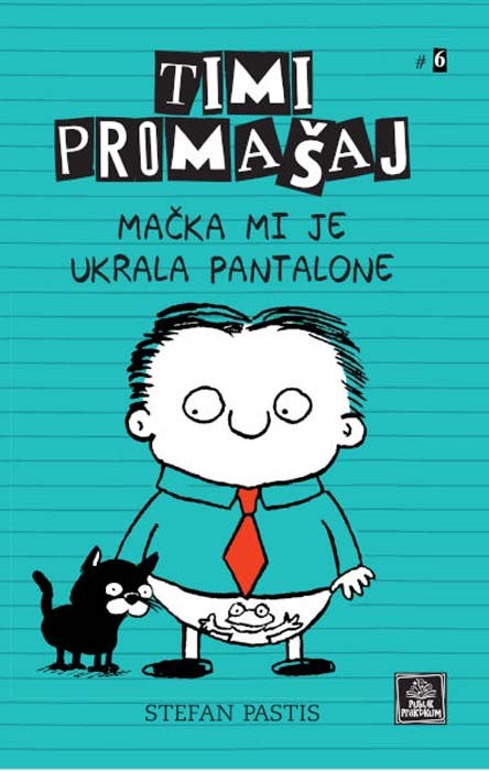 Timi promašaj - Mačka mi je ukrala pantalone (PP)