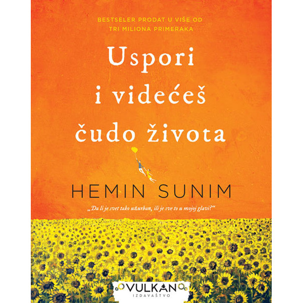 Uspori i videćeš čudo života (VU)