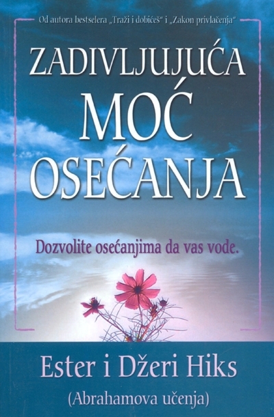 Zadivljujuća moć osećanja