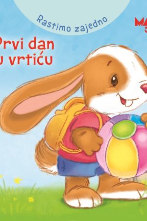 Rastimo zajedno - Prvi dani u vrtiću