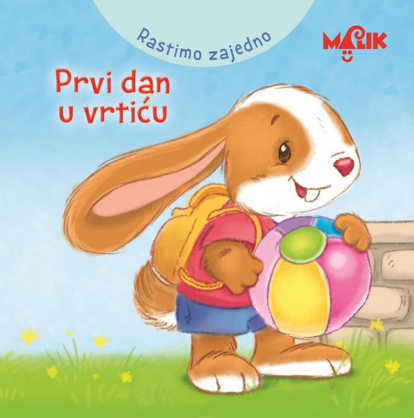 Rastimo zajedno - Prvi dani u vrtiću