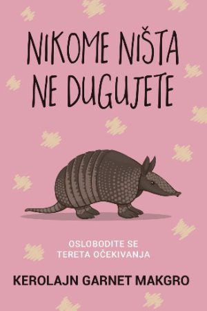 Nikome ništa ne dugujete