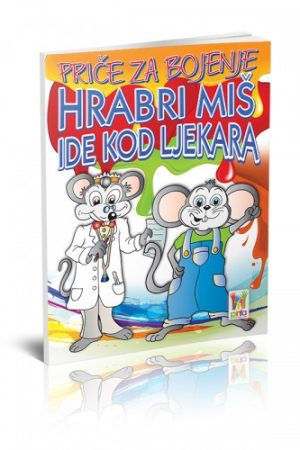 Priče za bojenje - Hrabri miš ide kod ljekara