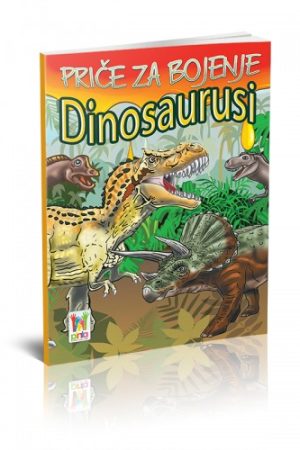 Priče za bojenje - Dinosaurusi