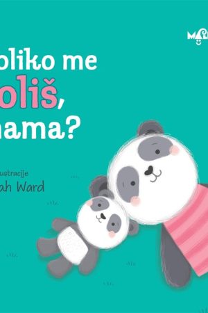 Koliko me voliš, mama? (MA)