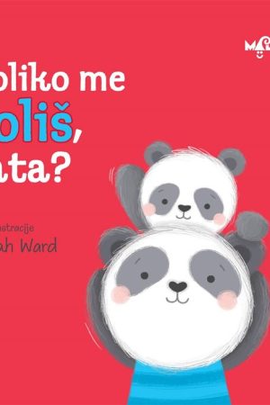 Koliko me voliš, tata? (MA)