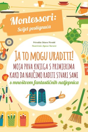 Montessori: Ja to mogu uraditi (MA)