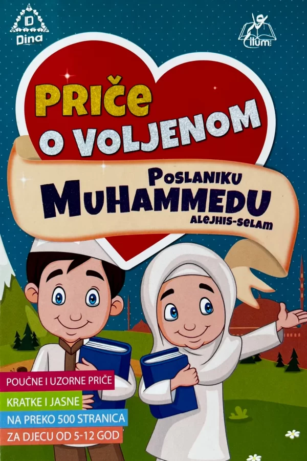 Priče o voljenom Poslaniku Muhammedu a.s. (IL)