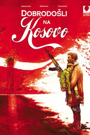 Strip: Dobrodošli na Kosovo
