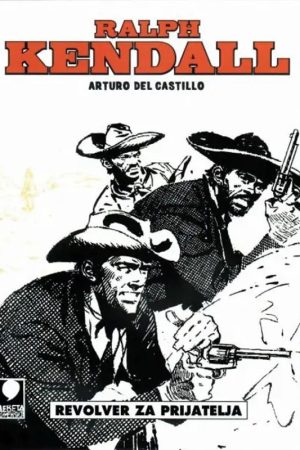 Strip: Revolver za prijatelja 1. dio