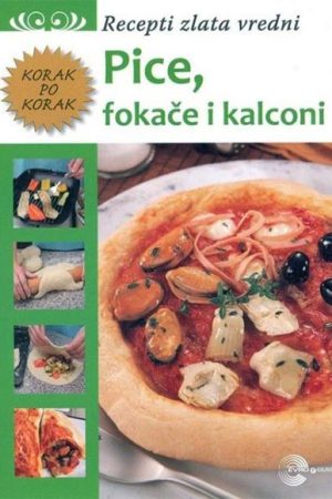 Recepti zlata vrijedni - Pice, fokače i kalconi