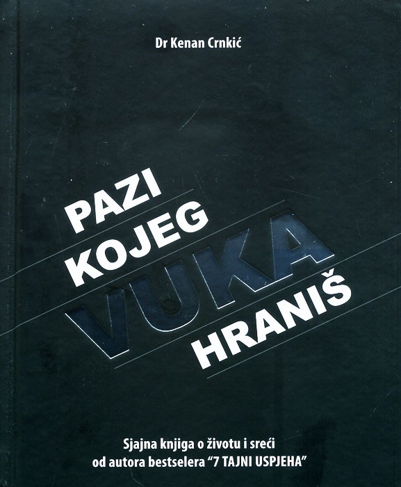 Pazi kojeg vuka hraniš