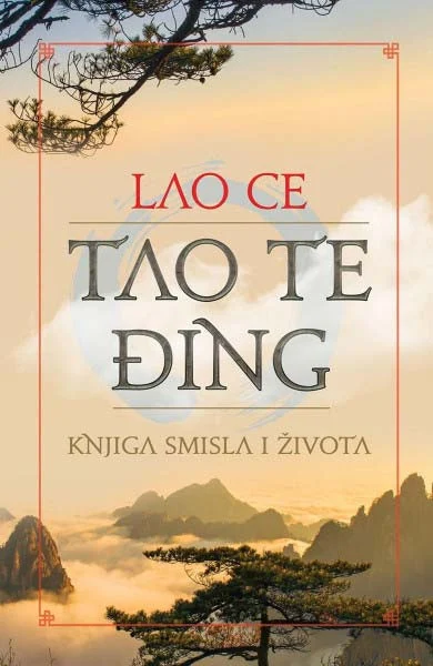 Tao Te Đing knjiga smisla i života (SL)
