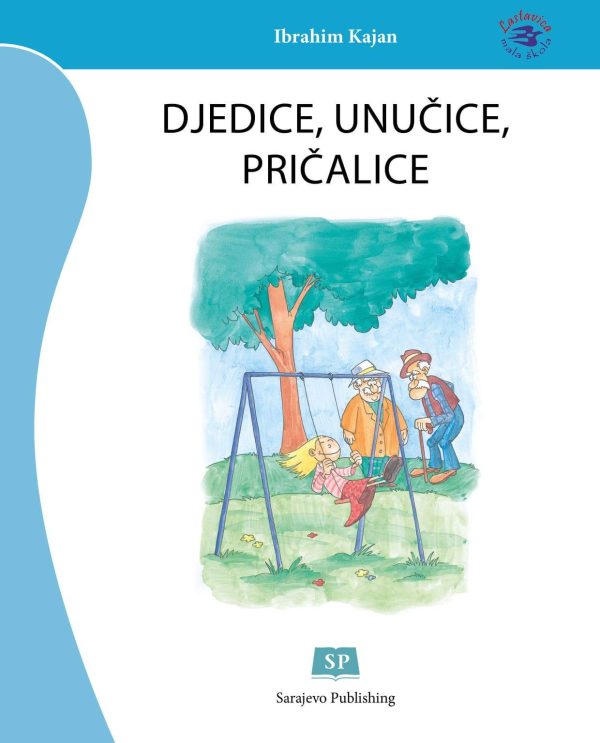 Djedice, unučice, pričalice (SP)