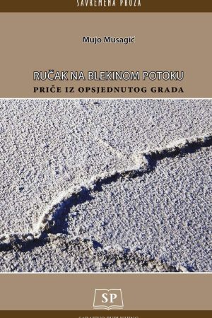 Ručak na Blekinom potoku (priče iz opsjednutog grada) (SP)