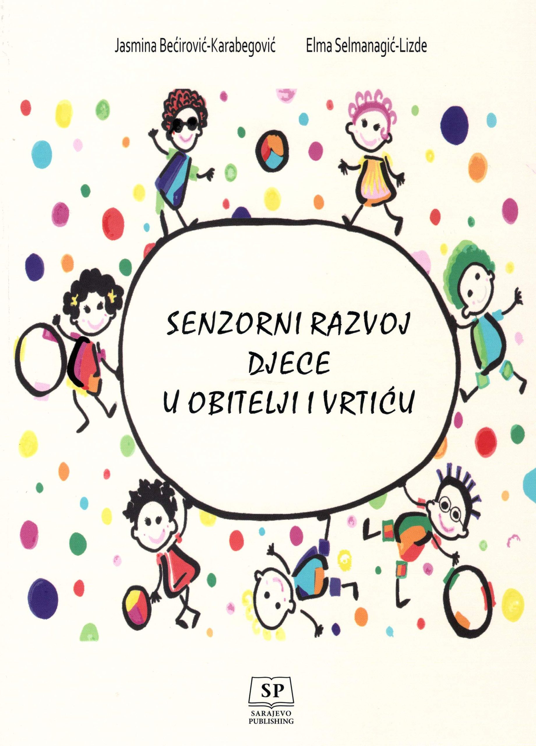 Senzorni razvoj djece u obitelji i vrtiću (SP)