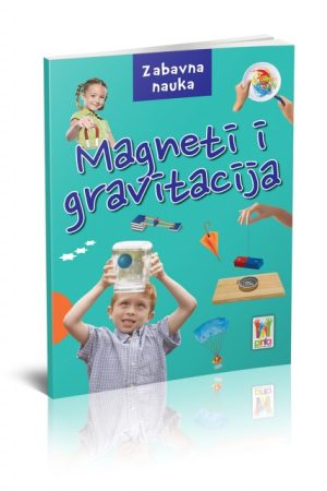 Zabavna nauka-magneti i gravitacija (PI)