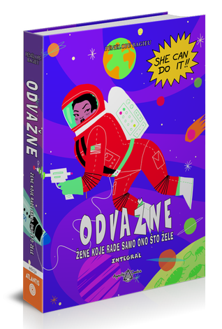 Odvažne – Žene koje rade samo ono što žele