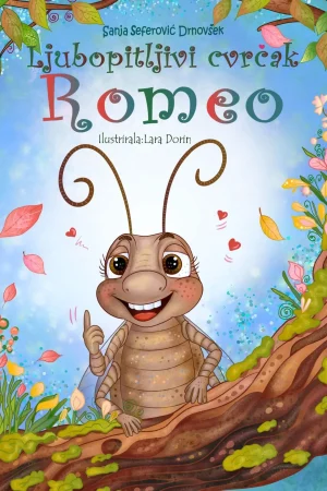 Ljubopitljivi cvrčak Romeo